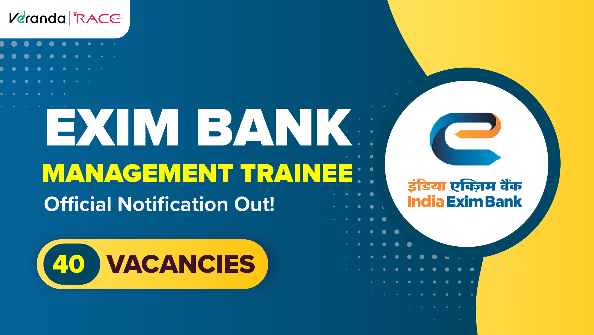 EXIM Bank Management Trainee Recruitment Notification 2026 Out for 40 Vacancies, Apply Now